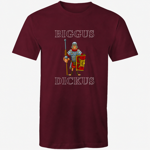 Biggus Dickus - AS Colour Staple Tee